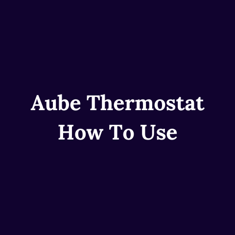 Aube Thermostat How To Use